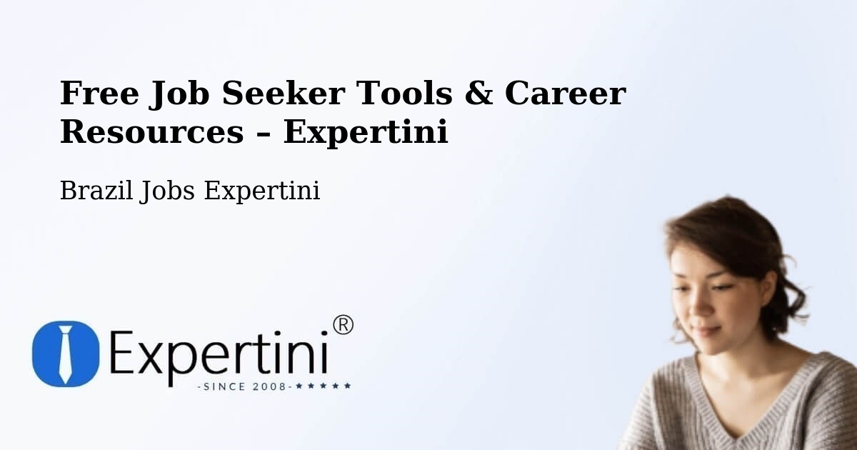 Free Job Seeker Tools & Career Resources – Gravataí - Gravataí, Brazil Jobs Expertini
